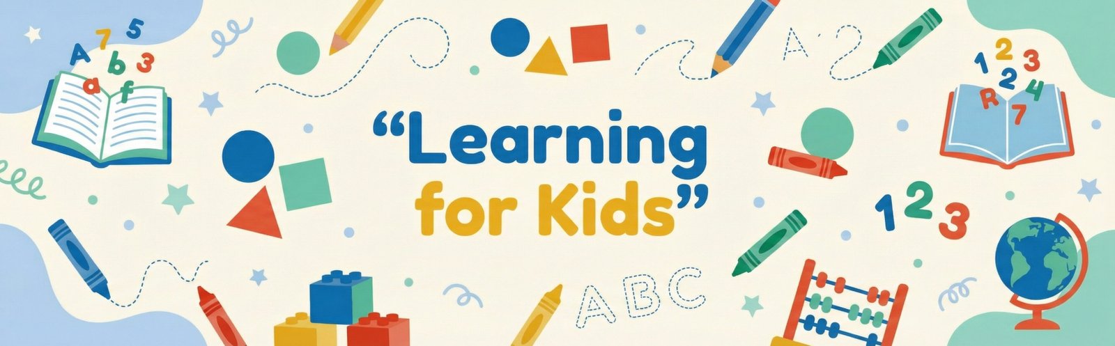 "Learning for Kids" text banner surrounded by educational illustrations including books, numbers, crayons, and geometric shapes.