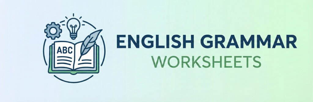 English Grammar Worksheets