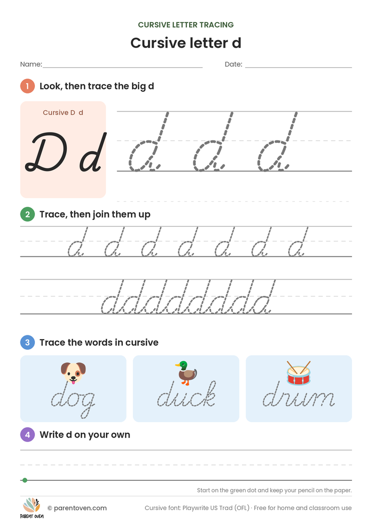 Cursive letter d tracing worksheet: trace a big cursive d, a joined row, the words dog, duck, drum, then write d on your own