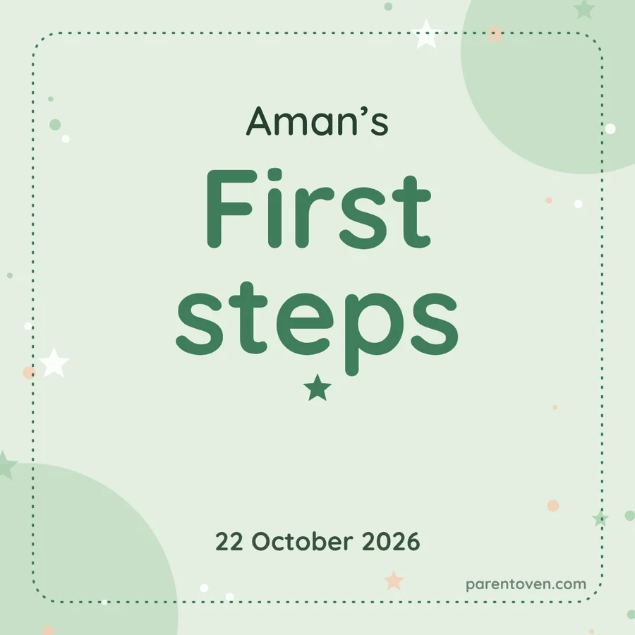 Sage milestone card: Aman’s first steps