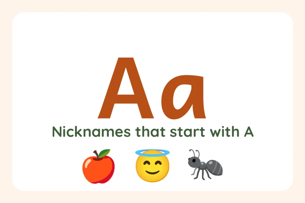 Nicknames that start with A