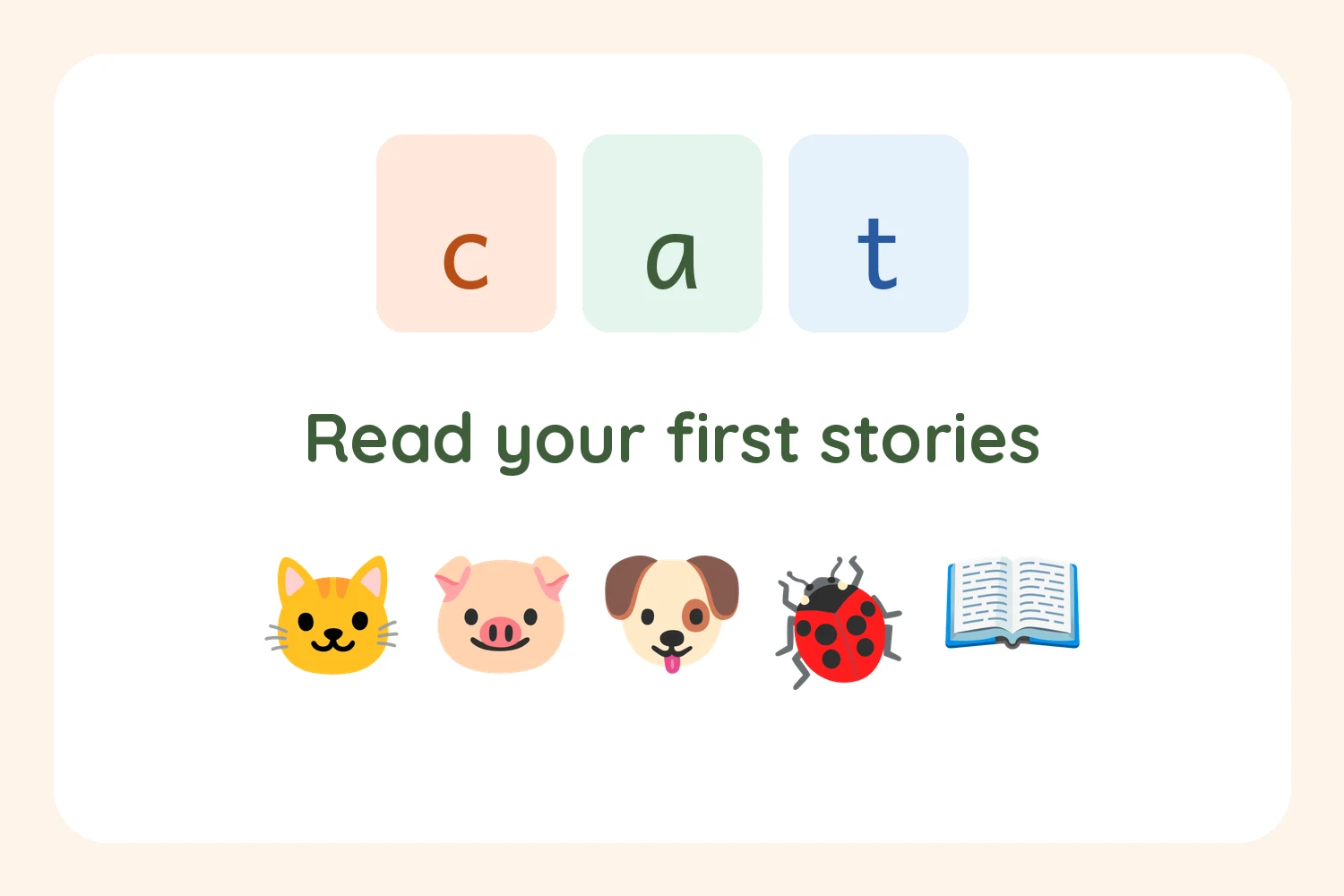 Learn to read: blend c-a-t and read your first decodable stories