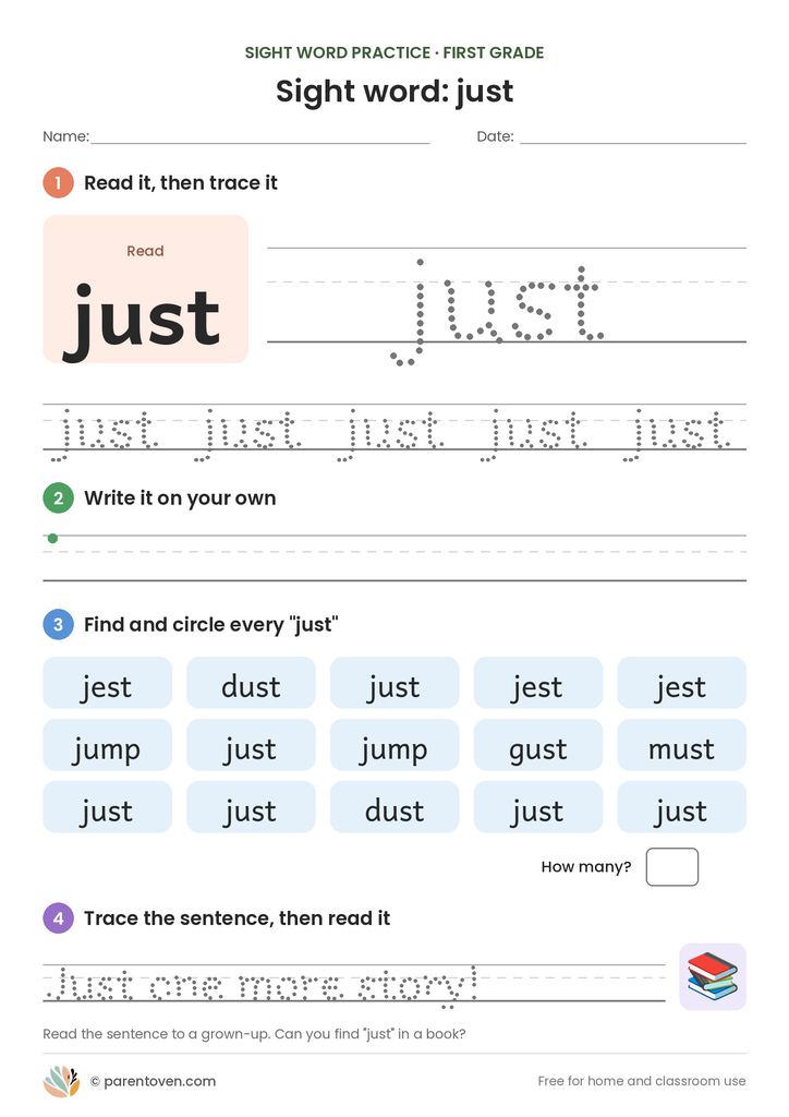 Sight word "just" worksheet: read and trace just, write it, find and circle it, and trace the sentence "Just one more story!"